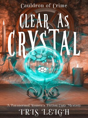 cover image of Clear as Crystal